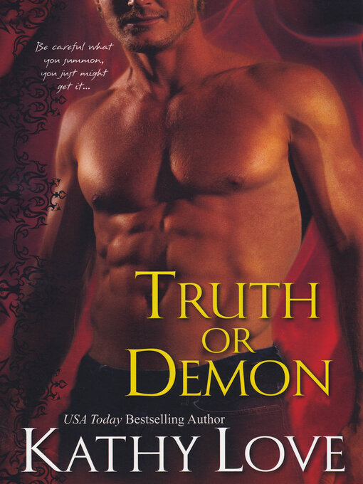 Title details for Truth or Demon by Kathy Love - Wait list